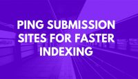Ping-Submission-Sites-For-Faster-Indexing