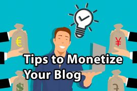 Tips to Monetize Your Blog
