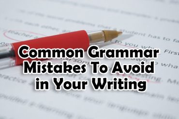 Common Grammar Mistakes to Avoid in Your Writing