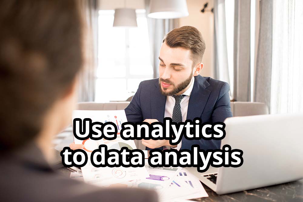 Use analytics to data analysis