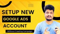 How To Setup Your Google Ads Account First Time