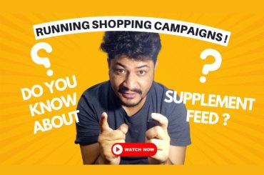 What is Supplement Feed in Shopping Campaign