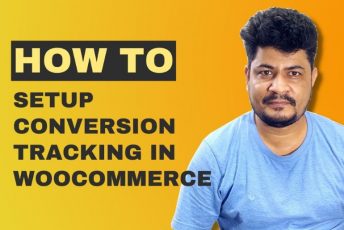 How to Setup Conversion Tracking in WooCommerce