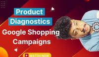 Product Diagnostics in Google Shopping Campaigns