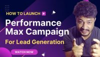 How To Launch Performance Max Campaign for Lead Generation