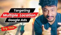 Targeting Multiple Location in Google Ads